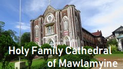 Holy Family Cathedral of Mawlamyine