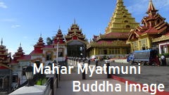 Mahar Myatmuni Buddha Image